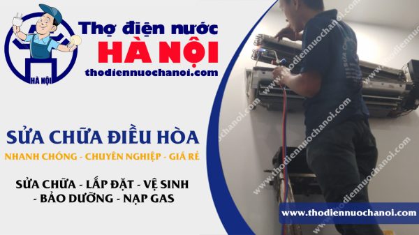 thợ sửa điều hòa tại Hà Nội gần đây