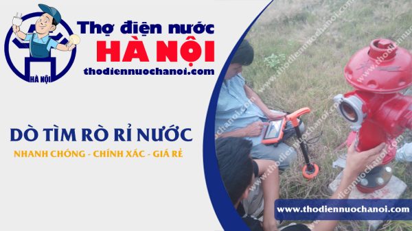 Dịch vụ Siêu âm rò rỉ nước, dò ống nước bể chính xác, giá rẻ, không đục phá
