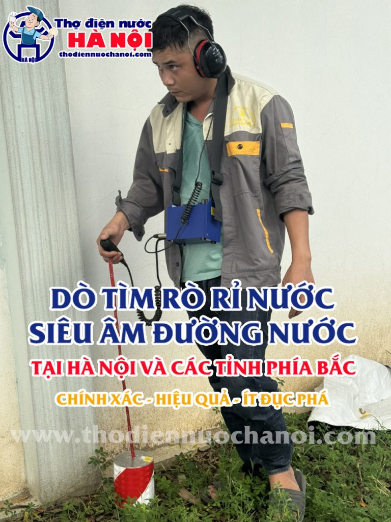 Dịch vụ dò tìm, siêu âm rò rỉ nước tại Hà Nội chuyên nghiệp và hiệu quả